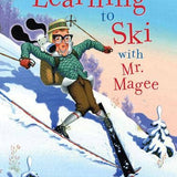 Learning to Ski with Mr. Magee