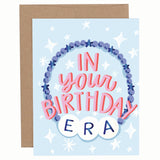 In Your Birthday Era Greeting Card