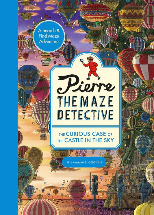 Pierre the Maze Detective: The Curious Case of the Castle in the Sky