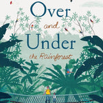 Over and Under the Rainforest - Après NJ